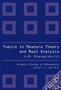 Topics in Measure Theory and Real Analysis libro in lingua di Kharazishvili Alexander B.