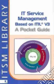 ITIL V3 A Pocket Guide libro in lingua di Van Bon Jan (EDT), de Jong Arjen (EDT), Kolthof Axel (EDT), Pieper Mike (EDT), Tjassing Ruby (EDT)