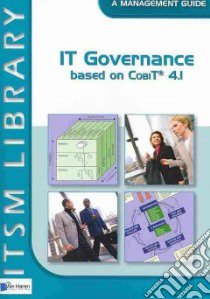 IT Governance Based on COBIT 4.1 libro in lingua di Van Haren Publishing (COR)