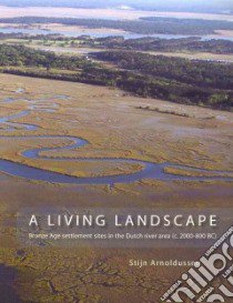 A Living Landscape libro in lingua di Arnoldussen Stijn