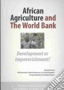 African Agriculture and The World Bank libro in lingua di Havnevik Kjell (EDT), Bryceson Deborah (EDT), Birgegard Lars-erik (EDT), Matondi Prosper (EDT), Beyene Atakilte (EDT)