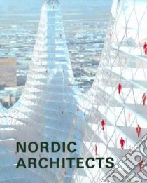 Nordic Architects libro in lingua di Sokol David