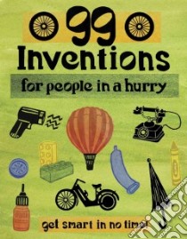 99 Inventions for People in a Hurry libro in lingua di Thomas Wengelew