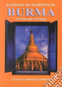Economic Development of Burma libro in lingua di Khan Mon Krann (EDT), Findlay Ronald (EDT), Sundrum R. M. (EDT), Kyi Khin Maung