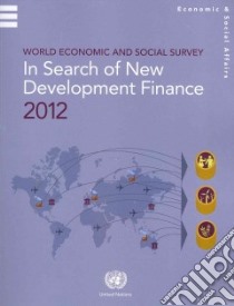 World Economic and Social Survey 2012 libro in lingua di United Nations (COR)