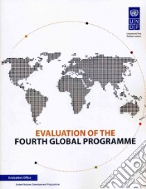 Evaluation of the Fourth Global Programme libro in lingua di United Nations (COR)