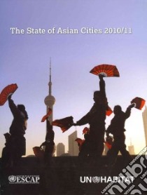 The State of Asian Cities 2010/11 libro in lingua di United Nations (COR)