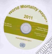 World Mortality Report 2011 libro in lingua di United Nations (COR)