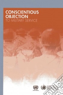  Conscientious Objection to Military Service libro in lingua di United Nations (COR)