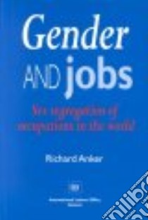 Gender & Jobs libro in lingua di Anker Richard
