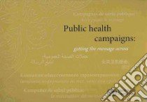 Public Health Campaigns libro in lingua di World Health Organization (COR)