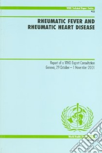 Rheumatic Fever And Rheumatic Heart Disease libro in lingua di Not Available (NA)
