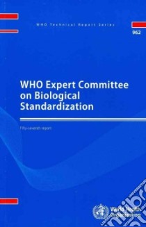 Who Expert Committee on Biological Standardization libro in lingua di World Health Organization (COR)