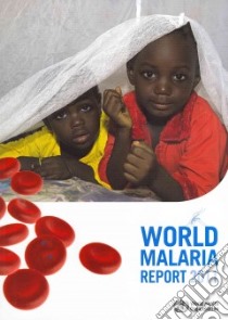 World Malaria Report 2011 libro in lingua di World Health Organization (COR)