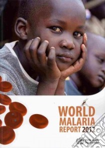 World Malaria Report 2012 libro in lingua di World Health Organization (COR)