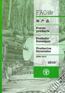 Yearbook of Forest Products 2010 libro in lingua di Food and Agriculture Organization (Fao)