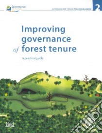 Improving Governance of Forest Tenure libro in lingua di Food and Agriculture Organization of the United Nations (COR)