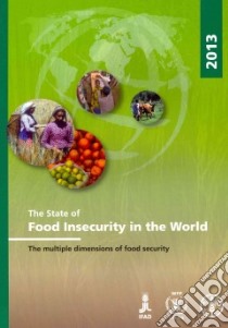 The State of Food Insecurity in the World 2013 libro in lingua di Food and Agriculture Organization of the United Nations (COR)