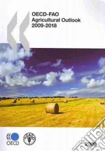 OECD-FAO Agricultural Outlook 2009-2018 libro in lingua di Not Available (NA)