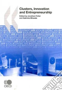Clusters, Innovation and Entrepreneurship libro in lingua di Potter Jonathan (EDT), Miranda Gabriela (EDT)