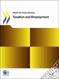 Taxation and Employment libro in lingua di Organisation for Economic Co-Operation and Development (COR)