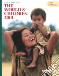 The State of the World's Children 2001 libro in lingua di United Nations Publications