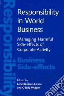 Responsibility In World Business: libro in lingua di Bomann-Larsen Lene (EDT), Wiggen Oddny (EDT)