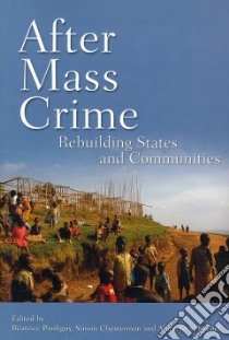After Mass Crime libro in lingua di Pouligny Beatrice (EDT), Chesterman Simon (EDT), Schnabel Albrecht (EDT)