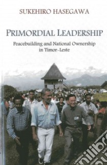 Primordial Leadership libro in lingua di Hasegawa Sukehiro