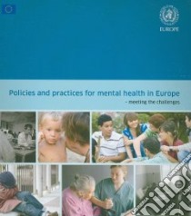Policies and Practices for Mental Health in Europe libro in lingua di World Health Organization (COR), Danzon Marc (FRW)