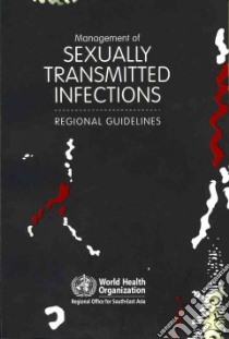 Management of Sexually Transmitted Infections 2011 libro in lingua di World Health Organization (COR)