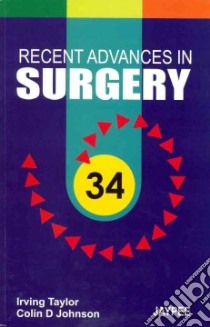 Recent Advances in Surgery libro in lingua di Taylor Irving M.D. (EDT), Johnson Colin D. (EDT)