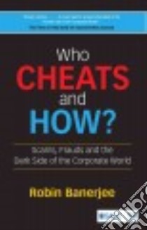 Who Cheats and How? libro in lingua di Banerjee Robin