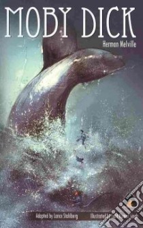 Moby Dick libro in lingua di Melville Herman, Stahlberg Lance (ADP), Singh Lalit Kumar (ILT)