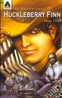 The Adventures of Huckleberry Finn libro in lingua di Twain Mark, Mann Roland (ADP), Kumar Naresh (ILT)
