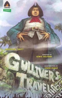 Gulliver's Travels libro in lingua di Swift Jonathan, Helfand Lewis (ADP), Kumar Vinod (ILT)