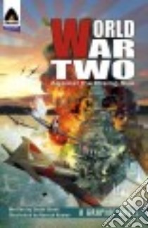 World War Two libro in lingua di Quinn Jason, Kumar Naresh (ILT)