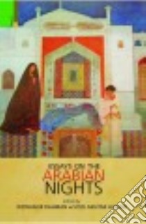Essays on The Arabian Nights libro in lingua di Rahman Rizwanur (EDT), Husain Syed Akhtar (EDT), Vatsyayan Kapila (FRW)