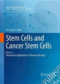 Stem Cells and Cancer Stem Cells libro in lingua di Hayat M. A. (EDT)