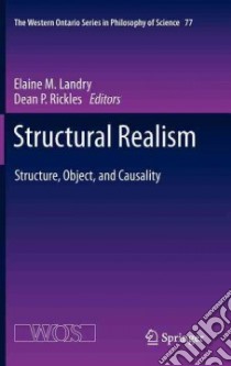 Structural Realism libro in lingua di Landry Elaine M. (EDT), Rickles Dean P. (EDT)