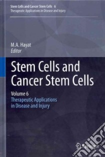 Stem Cells and Cancer Stem Cells libro in lingua di Hayat M. A. (EDT)