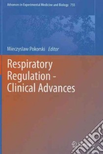 Respiratory Regulation - Clinical Advances libro in lingua di Pokorski Mieczyslaw (EDT)