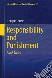 Responsibility and Punishment libro in lingua di Corlett J. Angelo