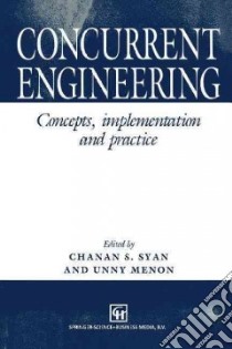 Concurrent Engineering libro in lingua di Syan Chanan (EDT), Menon Unny (EDT)