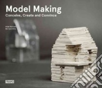 Model Making libro in lingua di Karssen Arjan, Otte Bernard