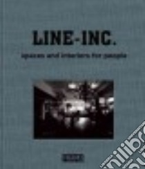 Line-Inc. libro in lingua di Katsuta Takao, Akune Sawako, Shibata Takahiro (EDT), Takayama Kozo (PHT), Ito Tetsuya (PHT)