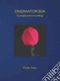 Onomatopoeia libro in lingua di Avery Charles, Mackay Robin, Williams Gilda