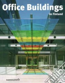 Office Buildings in Finland libro in lingua di Not Available (NA)