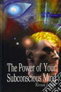 Power of Your Subconscious Mind libro in lingua di Joseph, Murphy