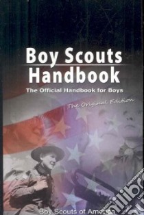 Boy Scouts Handbook libro in lingua di Boy Scouts of America
